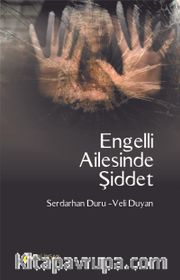 Engelli Ailesinde Şiddet