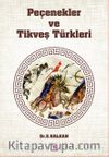Peçenekler ve Tikveş Türkleri