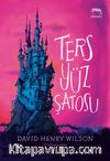 Ters Yüz Şatosu (Ciltli)