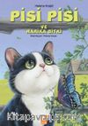 Pisi Pisi ve Harika Bitki