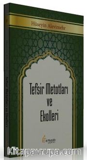 Tefsir Metotları ve Ekolleri