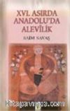 XVI. Asırda Anadolu'da Alevilik (ciltli)