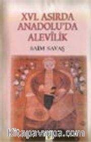 XVI. Asırda Anadolu'da Alevilik (ciltli)