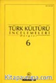 Türk Kültürü incelemeleri Dergisi 6