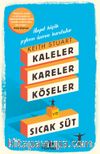 Kaleler Kareler Köşeler ve Sıcak Süt