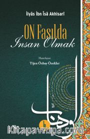 On Fasılda İnsan Olmak