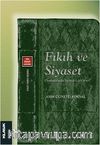 Fıkıh ve Siyaset & Osmanlılarda Siyaset-i Şer’iyye