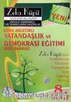 8. Sınıf Vatandaşlık ve Demokrasi Eğitimi Konu Anlatımlı Soru Bankası