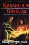 Karakılıçın Dövülüşü (Karakılıç Serisi 1)