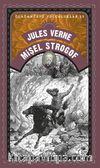 Mişel Strogof / Olağanüstü Yolculuklar 13