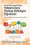 Kuramdan Uygulamaya Yabancılara Türkçe Dilbilgisi Öğretimi