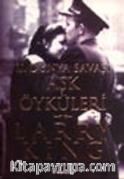 II. Dünya Savaşı Aşk Öyküleri