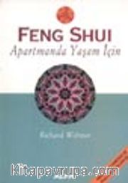 Feng Shui Apartmanda Yaşam İçin