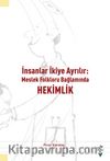 İnsanlar İkiye Ayrılır: Meslek Folkloru Bağlamında Hekimlik