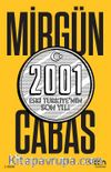 2001 Eski Türkiye’nin Son Yılı