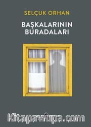 Başkalarının Buradaları
