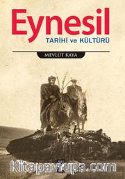 Eynesil Tarihi ve Kültürü