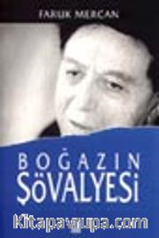 Boğazın Şövalyesi / Üzeyir Garih'in Son Randevusu