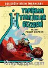Yapışkan Yaratıklar Gezegeni / Geleceğin Bilim İnsanları