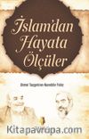 İslam’dan Hayata Ölçüler