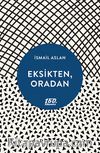 Eksikten, Oradan