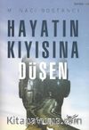 Hayatın Kıyısına Düşen 