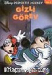 Gizli Görev / Dedektif Mickey 3