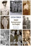 Adalet Komşumuzun Kızı Değildi