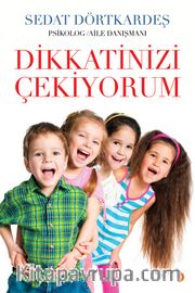 Dikkatinizi Çekiyorum