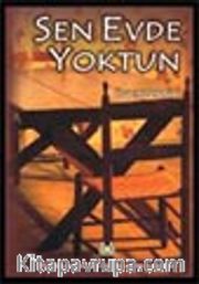 Sen Evde Yoktun
