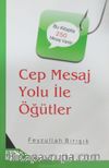 Cep Mesaj Yolu İle Öğütler