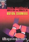 Dünya'da ve Türkiye'de Büyük Sermaye