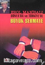 Dünya'da ve Türkiye'de Büyük Sermaye
