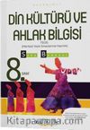 8. Sınıf TEOG Kazanımlı Din Kültürü ve Ahlak Bilgisi Soru Bankası