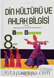 8. Sınıf TEOG Kazanımlı Din Kültürü ve Ahlak Bilgisi Soru Bankası