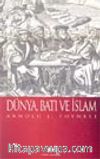 Dünya Batı ve İslam