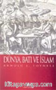 Dünya Batı ve İslam