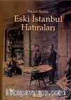 Eski İstanbul Hatıraları