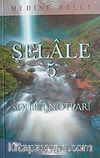 Şelale 5 & Sohbet Notları