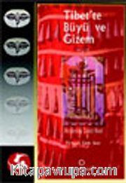 Tibet'te Büyü ve Gizem