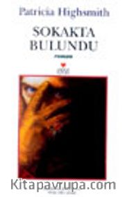 Sokakta Bulundu