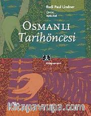 Osmanlı Tarih Öncesi