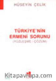 Türkiye'nin Ermeni Sorunu (Yüzleşme/Çözüm)