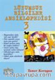 Lüzumsuz (!) Bilgiler Ansiklopedisi 3