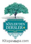 Sözler'den Dersler - VII (Yirmi Üçüncü - Yirmi Dördüncü Sözler)
