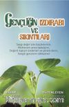 Gençliğin Izdırabı ve Sıkıntıları