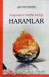 Kadınların Hafife Aldığı Haramlar