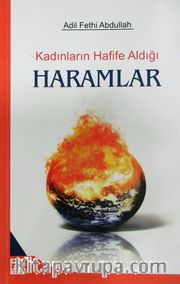 Kadınların Hafife Aldığı Haramlar