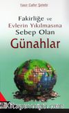 Fakirliğe ve Evlerin Yıkılmasına Sebep Olan Günahlar