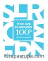 Türk Dini Musikisinin 100'ü